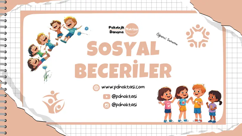 Sosyal Beceriler Öğrenci Sunumu