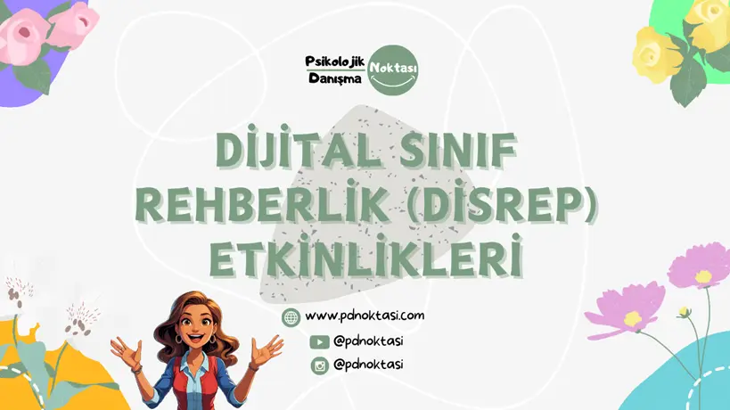 Dijital Sınıf Rehberlik Etkinlikleri Videosu