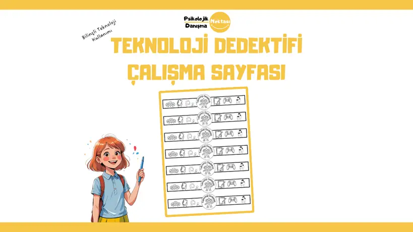 Teknoloji Dedektifi Çalışma Sayfası