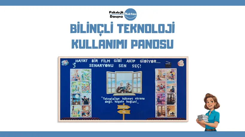 Bilinçli Teknoloji Kullanımı Panosu
