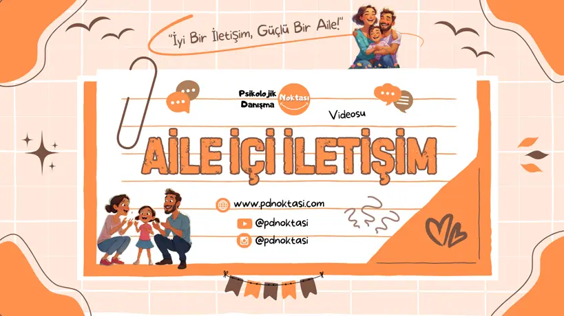 Aile İçi İletişim Videosu