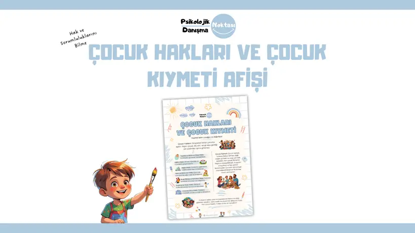 Çocuk Hakları ve Çocuk Kıymeti Afişi