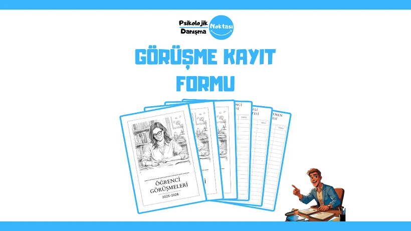 Görüşme Kayıt Formu