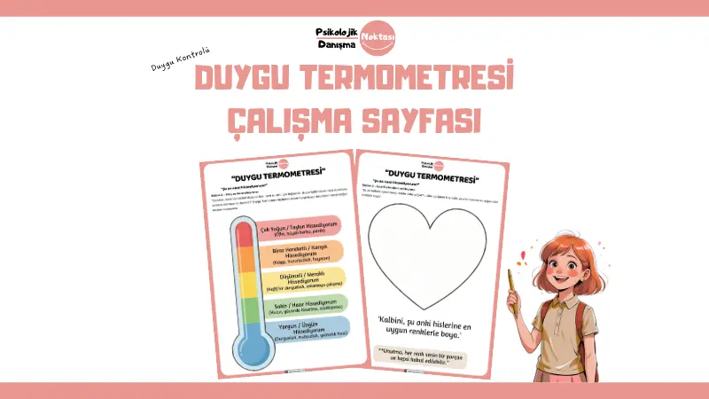 Duygu Termometresi Çalışma Sayfası